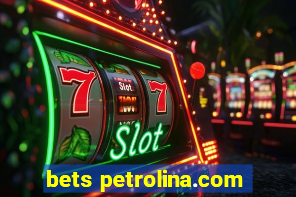 bets petrolina.com